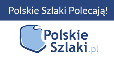 Polskie Szlaki.pl Polecają!